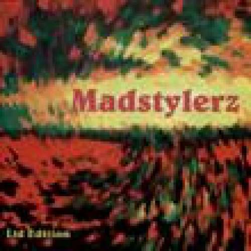 Cover Madstylerz - Madstyle / Fuckin' Bitch (12) Schallplatten Ankauf
