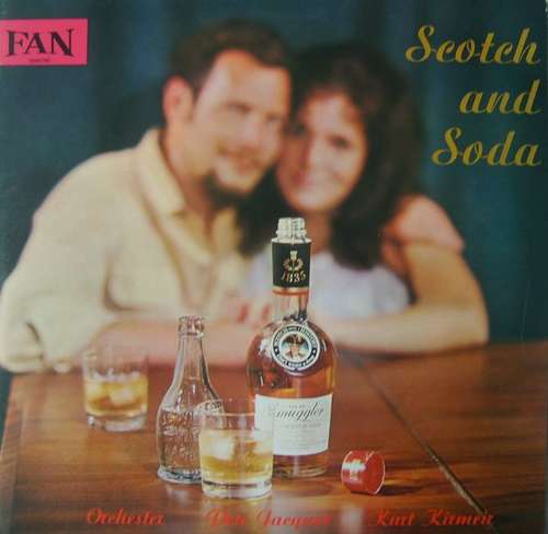 Cover Orchester Peter Jacques / Orchester Kurt Kirmeir - Scotch And Soda (LP) Schallplatten Ankauf