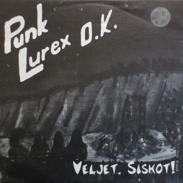 Cover Punk Lurex OK - Veljet, Siskot! (7) Schallplatten Ankauf