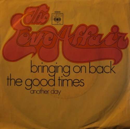 Cover Love Affair, The - Bringing On Back The Good Times (7, Single) Schallplatten Ankauf