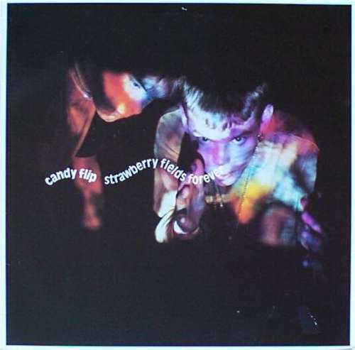Cover Candy Flip - Strawberry Fields Forever (12) Schallplatten Ankauf