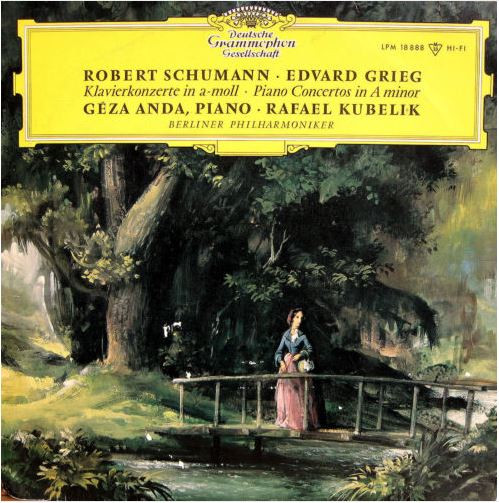 Cover Robert Schumann / Edvard Grieg - Géza Anda, Rafael Kubelik, Berliner Philharmoniker - Klavierkonzerte In A-moll (LP, Mono) Schallplatten Ankauf