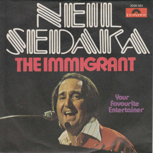 Cover Neil Sedaka - The Immigrant (7, Single) Schallplatten Ankauf