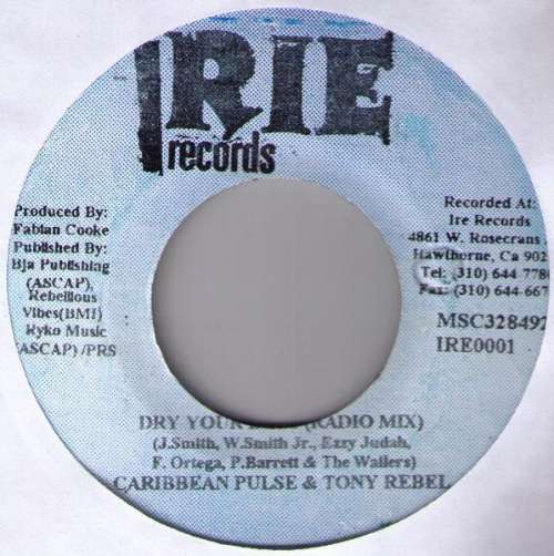 Cover Caribbean Pulse & Tony Rebel - Dry Your Eyes (7) Schallplatten Ankauf