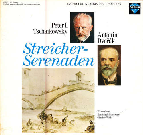 Bild Peter I. Tschaikowsky* · Antonin Dvořák* · Süddeutsche Kammerphilharmonie* · Günther Wich - Streicherserenaden (LP) Schallplatten Ankauf