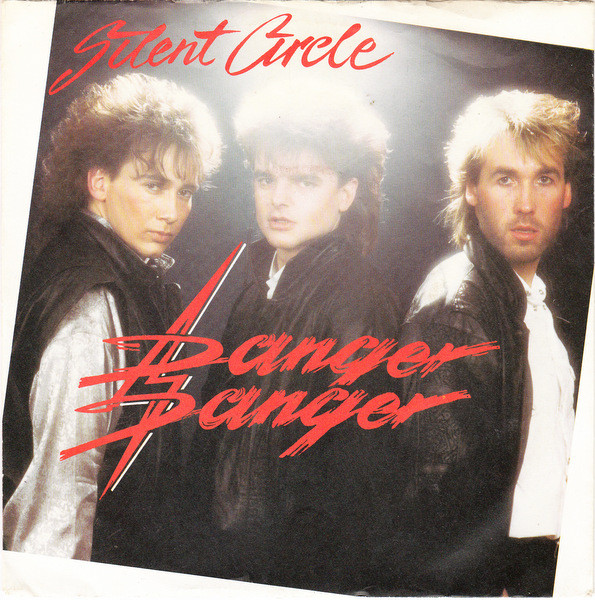 Cover Silent Circle - Danger Danger (7, Single) Schallplatten Ankauf