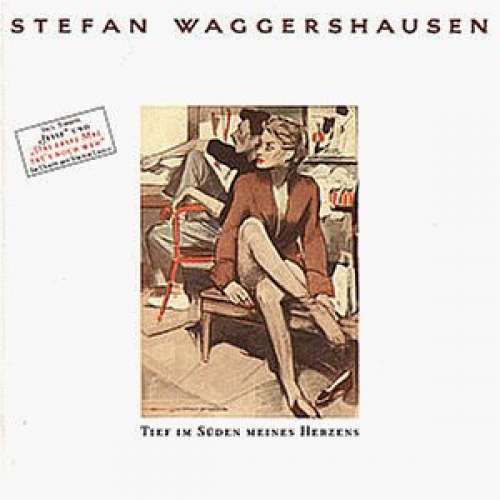 Bild Stefan Waggershausen - Tief Im Süden Meines Herzens (LP, Album) Schallplatten Ankauf