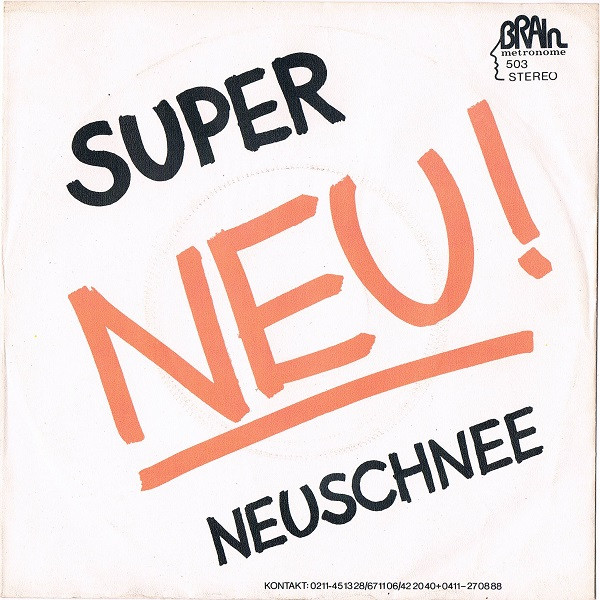 Cover Neu! - Super / Neuschnee (7, Single, RP) Schallplatten Ankauf