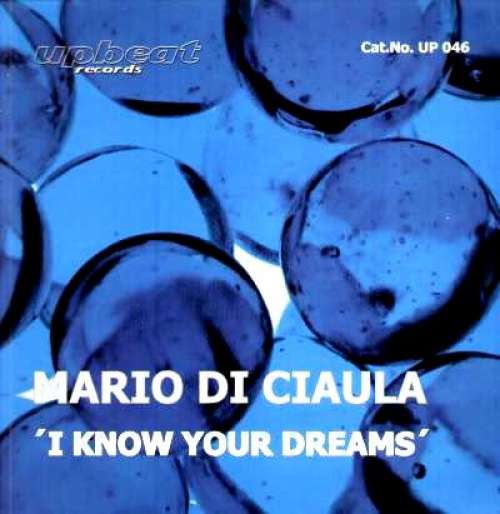 Cover Mario Di Ciaula - I Know Your Dreams (12) Schallplatten Ankauf