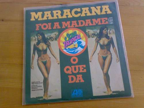 Cover Maracaná* - Foi A Madame / O Que Da (7, Single) Schallplatten Ankauf