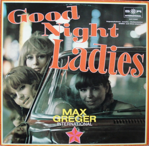 Cover Max Greger Und Sein Orchester - Good Night Ladies (LP) Schallplatten Ankauf