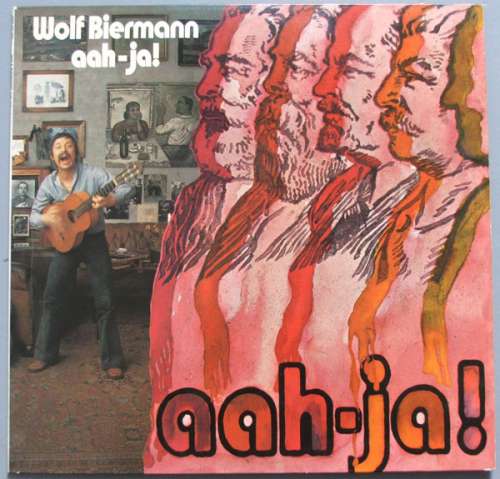 Cover Wolf Biermann - Aah-Ja! (LP, Album) Schallplatten Ankauf