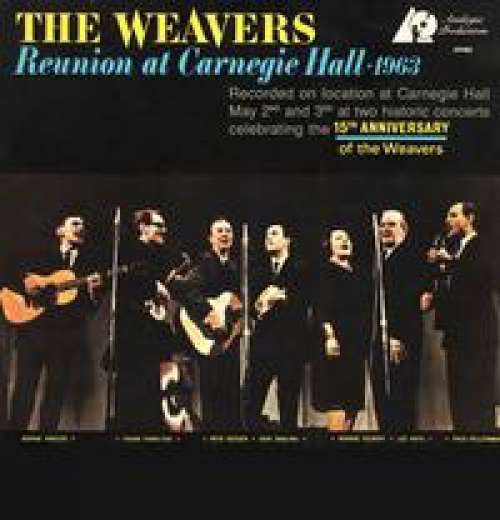 Cover The Weavers - Reunion At Carnegie Hall - 1963 (LP, Album, Ltd, RE) Schallplatten Ankauf