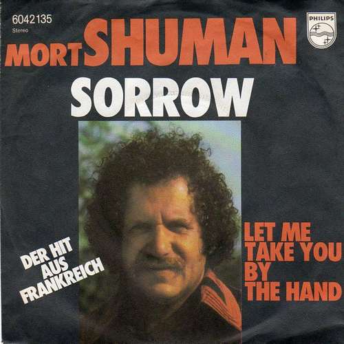 Cover Mort Shuman - Sorrow / Let Me Take You By The Hand (7, Single) Schallplatten Ankauf