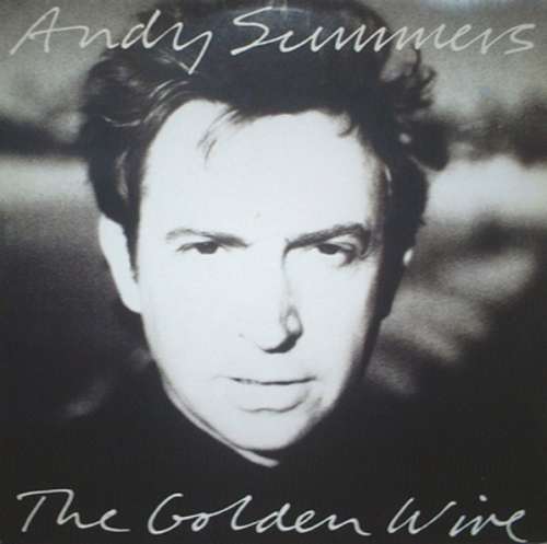 Cover Andy Summers - The Golden Wire (LP, Album) Schallplatten Ankauf
