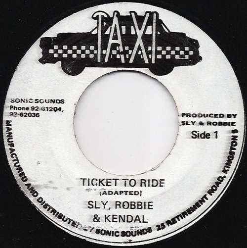 Cover Sly, Robbie* & Kendal (6) - Ticket To Ride (7) Schallplatten Ankauf
