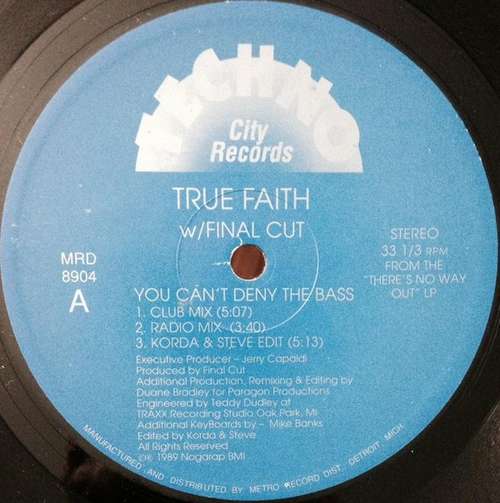 Cover True Faith W/ Final Cut - You Can't Deny The Bass (12) Schallplatten Ankauf