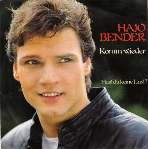 Cover Hajo Bender - Komm Wieder (7, Single) Schallplatten Ankauf