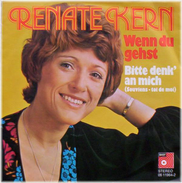 Cover Renate Kern - Wenn Du Gehst (7, Single) Schallplatten Ankauf