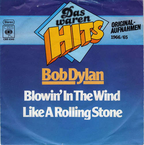 Cover Bob Dylan - Blowin' In The Wind / Like A Rolling Stone (7) Schallplatten Ankauf