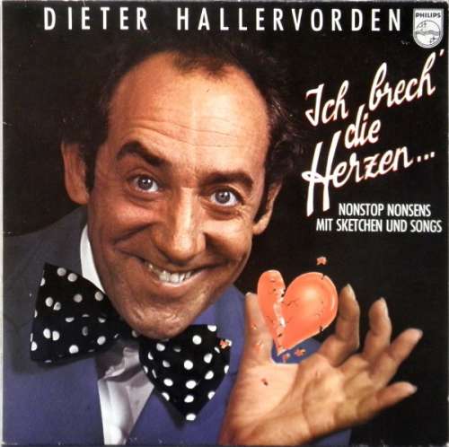 Cover Dieter Hallervorden - Ich Brech' Die Herzen ... (LP, Album) Schallplatten Ankauf