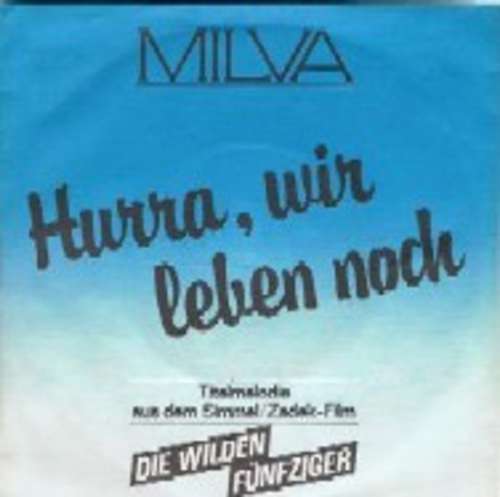 Cover Milva - Hurra, Wir Leben Noch (7, Single) Schallplatten Ankauf