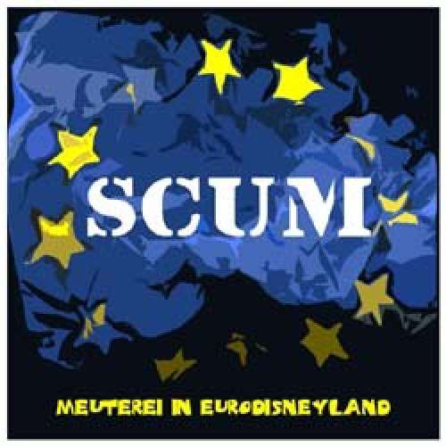Bild Scum (17) - Meuterei Im Eurodisneyland (7) Schallplatten Ankauf