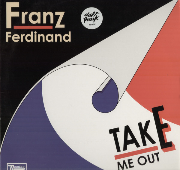 Cover Franz Ferdinand - Take Me Out (Daft Punk Remix) (12) Schallplatten Ankauf