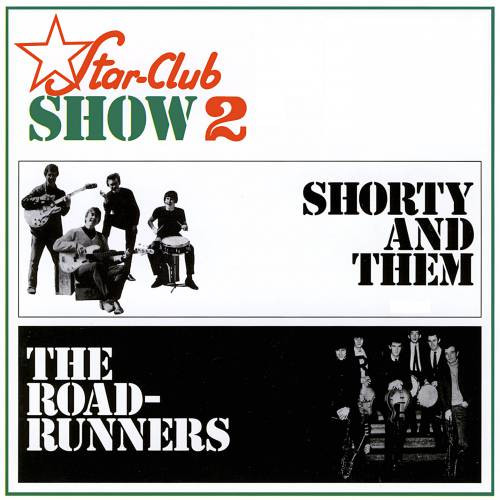 Cover Shorty And Them / The Roadrunners - Star-Club Show 2 (LP, Album, Mono) Schallplatten Ankauf
