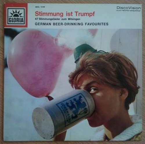 Bild Unknown Artist - Stimmung Ist Trumpf - 47 Stimmungslieder Zum Mitsingen - German Beer-Drinking Favourites (LP) Schallplatten Ankauf