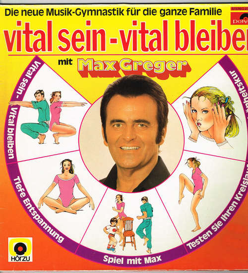 Cover Max Greger - Vital Sein - Vital Bleiben (LP) Schallplatten Ankauf