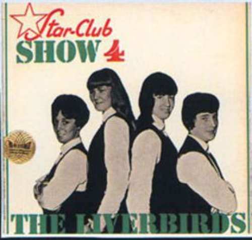 Cover The Liverbirds - Star-Club Show 4 (LP, Album, Mono) Schallplatten Ankauf