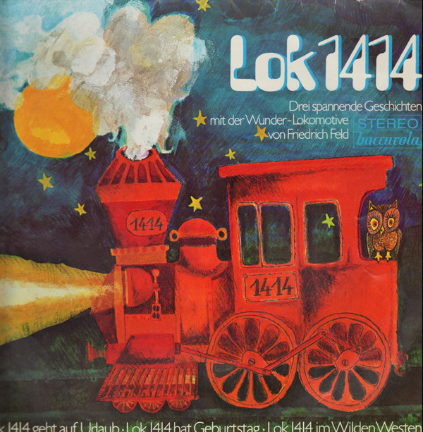 Cover Friedrich Feld - Lok 1414 (Drei Spannende Geschichten Mit Der Wunder-Lokomotive) (LP) Schallplatten Ankauf