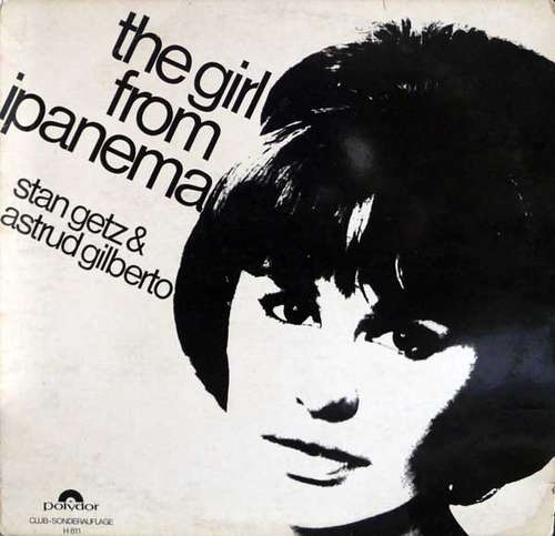 Cover Stan Getz & Astrud Gilberto - The Girl From Ipanema (LP, Comp, Club) Schallplatten Ankauf