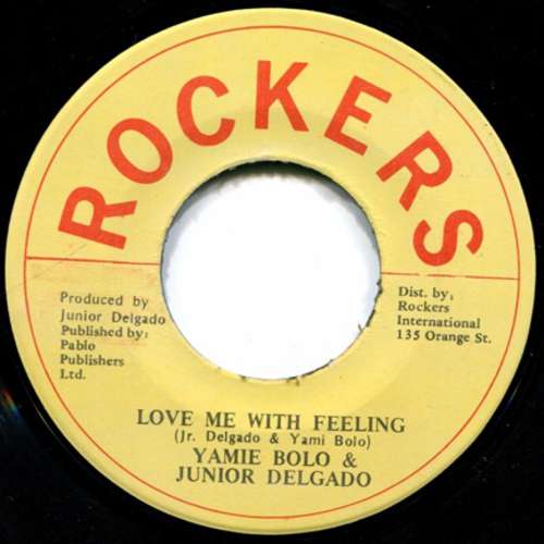 Cover Yamie Bolo* & Junior Delgado - Love Me With Feeling (7) Schallplatten Ankauf