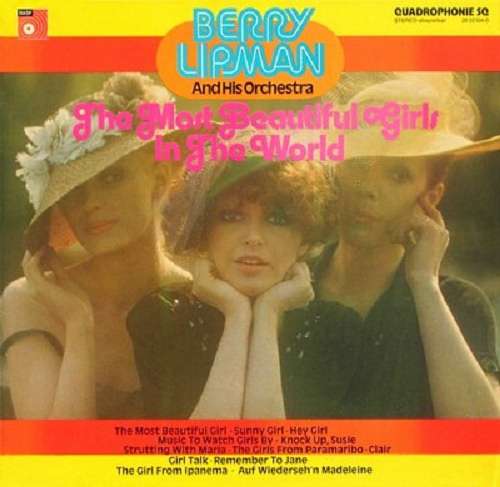Cover Berry Lipman And His Orchestra* - The Most Beautiful Girls In The World (LP, Album, Quad) Schallplatten Ankauf