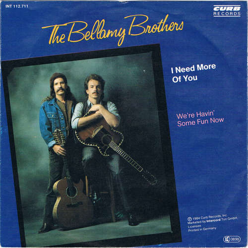 Cover The Bellamy Brothers* - I Need More Of You (7, Single) Schallplatten Ankauf
