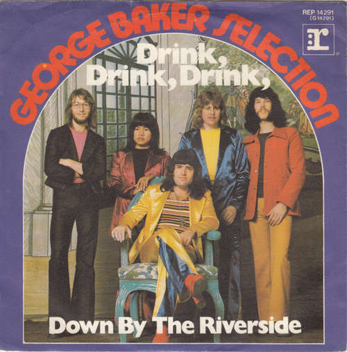 Cover George Baker Selection - Drink, Drink, Drink (7, Single) Schallplatten Ankauf