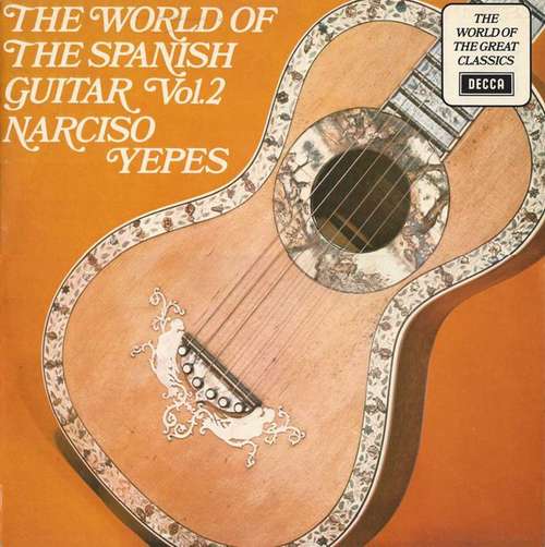 Cover Narciso Yepes - The World Of The Spanish Guitar Vol. 2 (LP) Schallplatten Ankauf