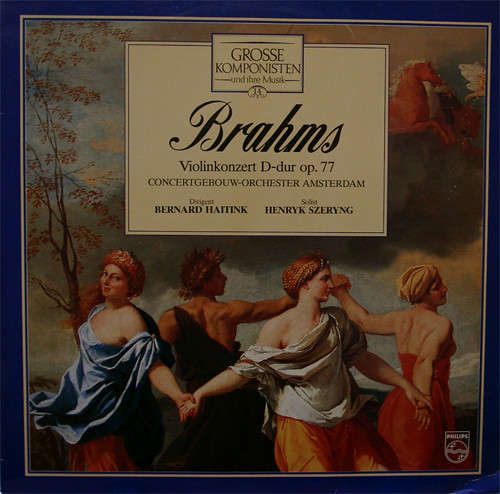 Cover Brahms*, Concertgebouw-Orchester Amsterdam*, Bernard Haitink, Henryk Szeryng - Violinkonzert D-dur Op. 77 (LP, RE) Schallplatten Ankauf