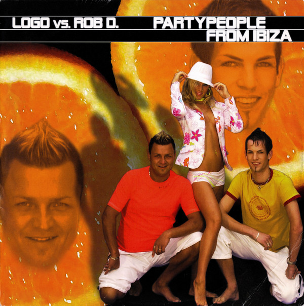 Cover Logo* vs. Rob D (3) - Partypeople From Ibiza (12, Ora) Schallplatten Ankauf