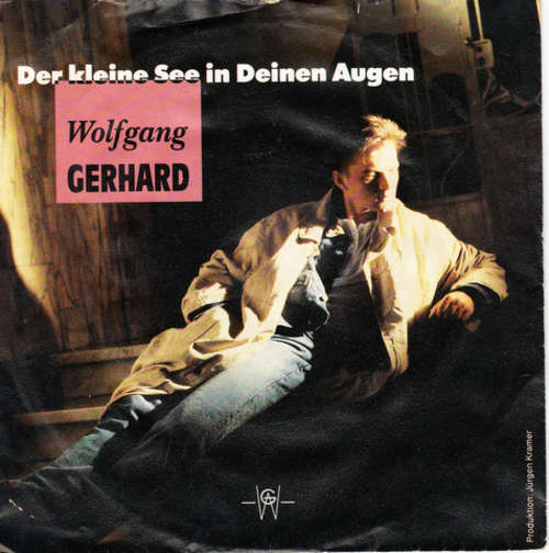 Cover Wolfgang Gerhard (2) - Der Kleine See In Deinen Augen (7, Single) Schallplatten Ankauf