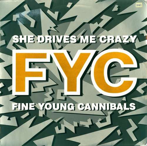 Cover Fine Young Cannibals - She Drives Me Crazy (12, Maxi, Gre) Schallplatten Ankauf