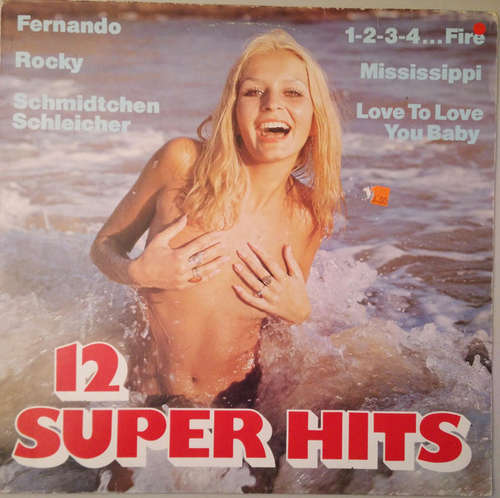 Cover Unknown Artist - 12 Super Hits (LP) Schallplatten Ankauf