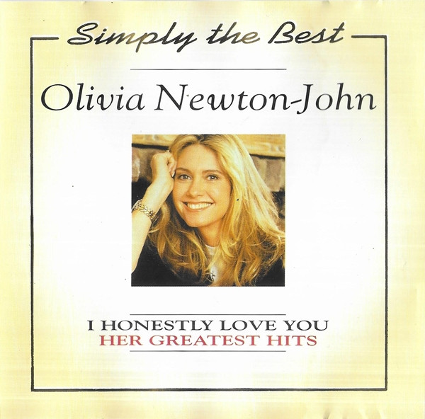 Cover Olivia Newton-John - Simply The Best -  I Honestly Love You - Her Greatest Hits (CD, Comp) Schallplatten Ankauf