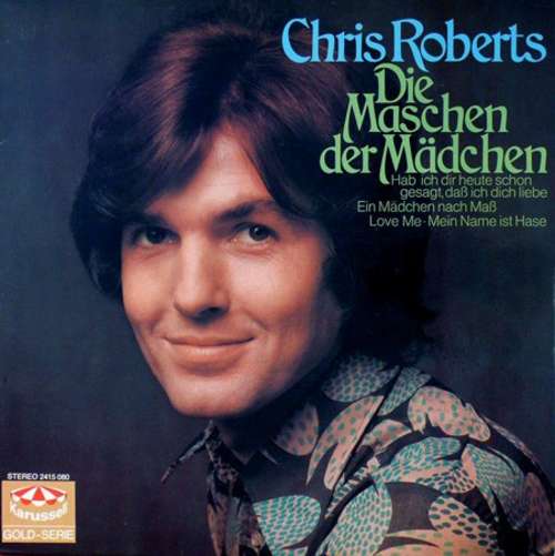 Cover Chris Roberts - Die Maschen Der Mädchen (LP, Album) Schallplatten Ankauf