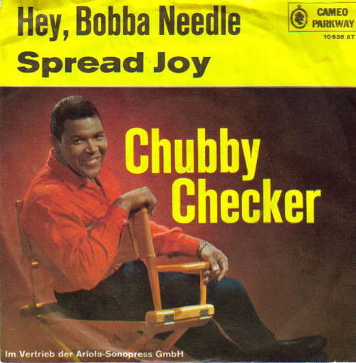 Bild Chubby Checker - Hey, Bobba Needle / Spread Joy (7, Single, Mono) Schallplatten Ankauf