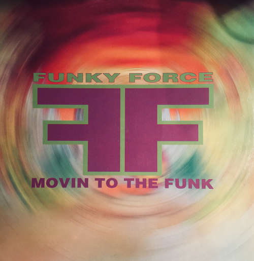 Cover Funky Force - Movin To The Funk (12) Schallplatten Ankauf