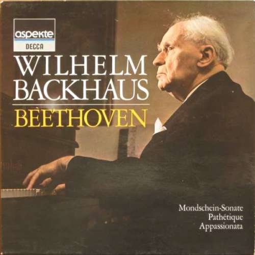 Cover Wilhelm Backhaus / Beethoven* - Mondschein-Sonate / Pathétique / Appassionata (LP, RE) Schallplatten Ankauf