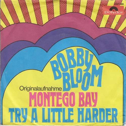 Cover Bobby Bloom - Montego Bay / Try A Little Harder (7, Single) Schallplatten Ankauf